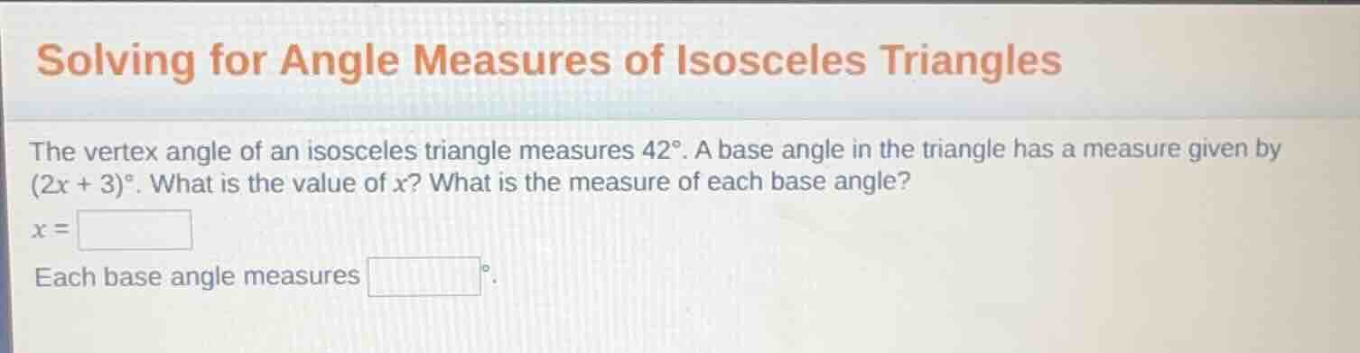 solving for angle measures of isosceles triangles the vertex angle of a…
