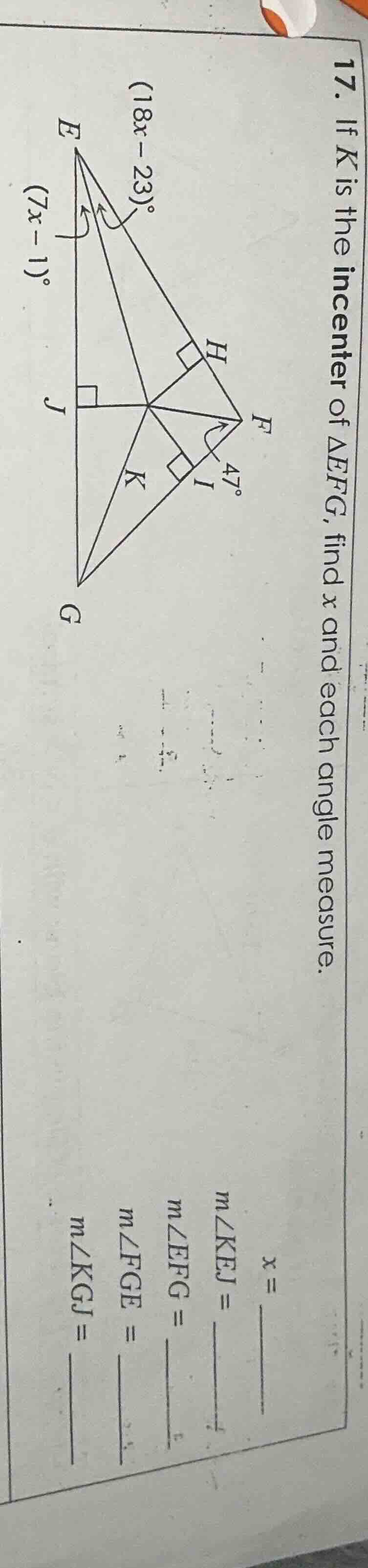 17. if k is the incenter of \\(\\triangle efg\\), find \\(x\\) and each…