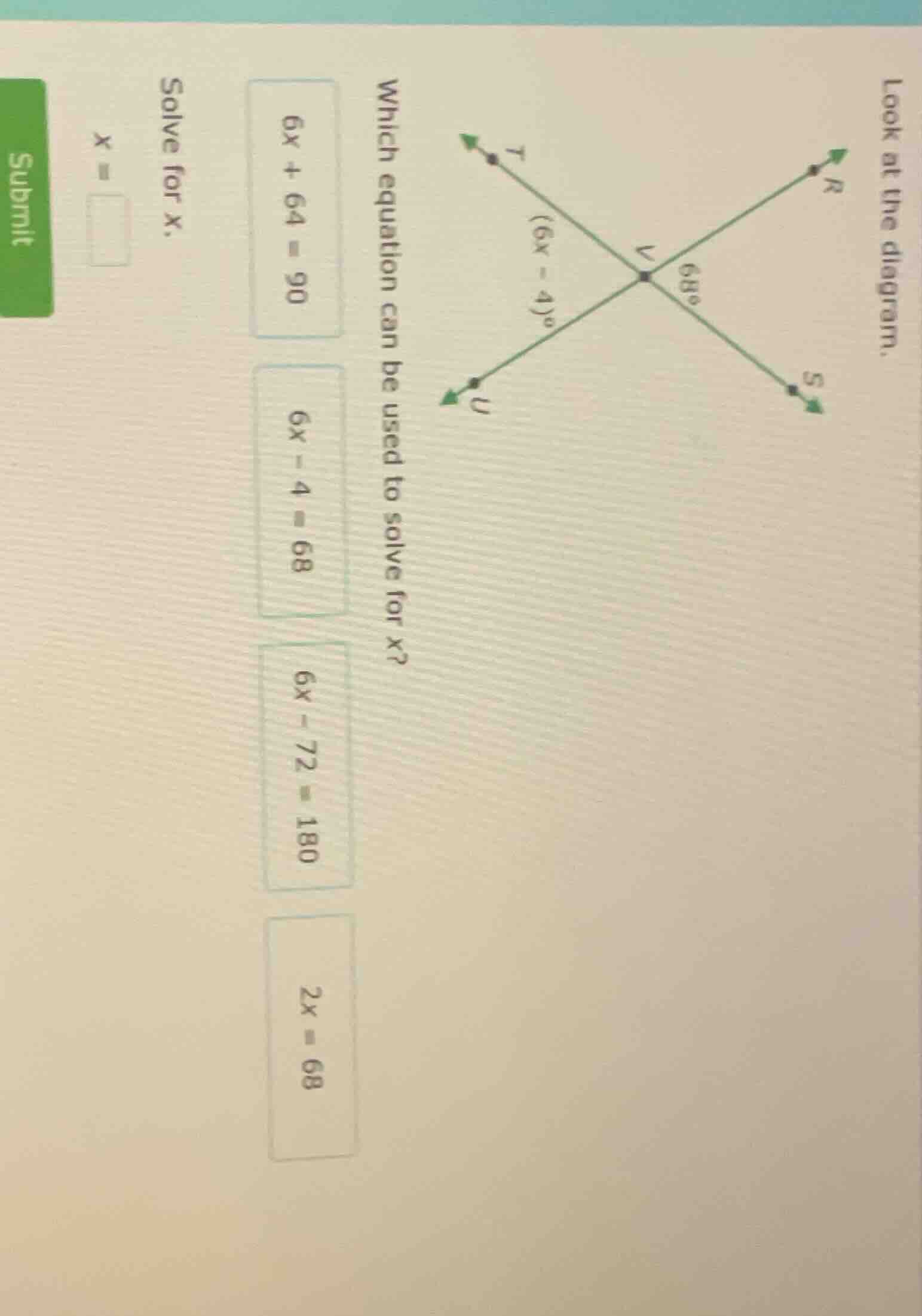 look at the diagram. which equation can be used to solve for x? 6x + 64…