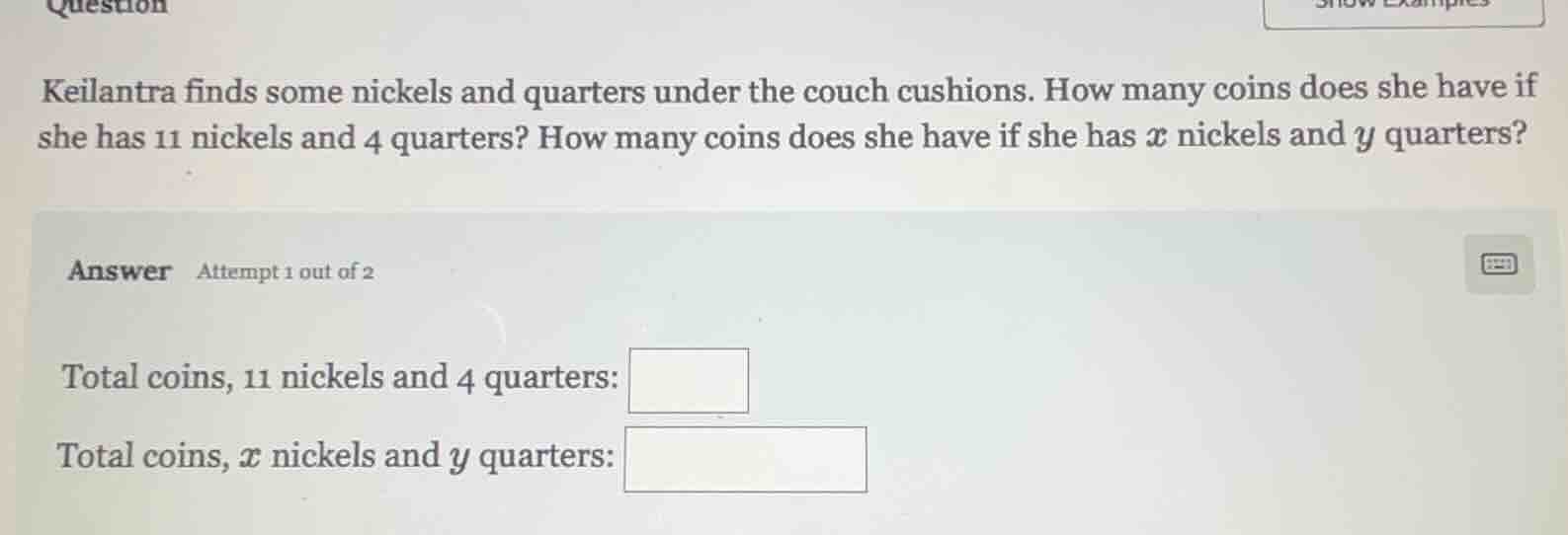 keilantra finds some nickels and quarters under the couch cushions. how…