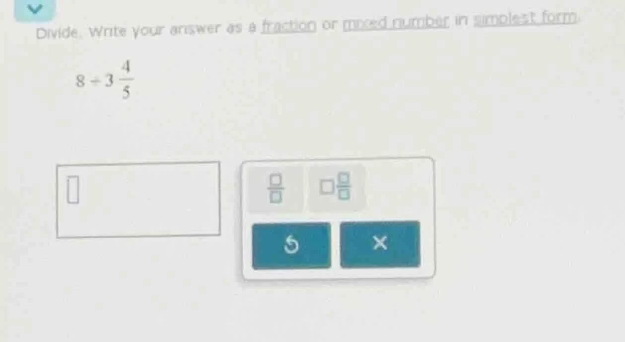 divide. write your answer as a fraction or mixed number in simplest for…