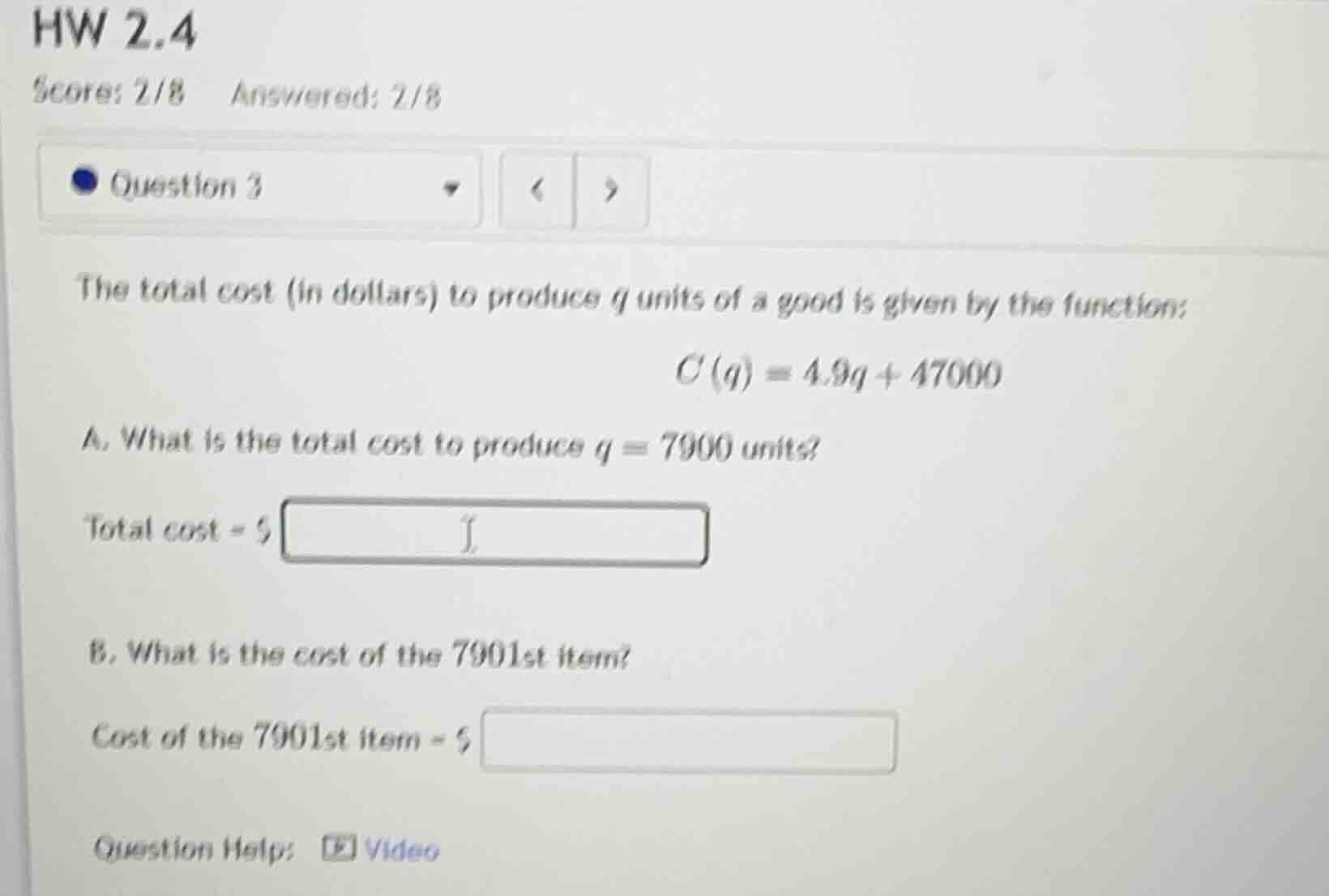 hw 2.4 score: 2/8 answered: 2/8 question 3 the total cost (in dollars) …