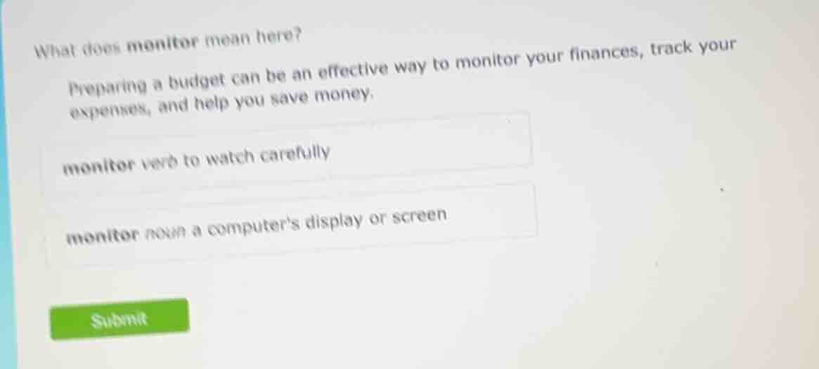 what does monitor mean here? preparing a budget can be an effective way…