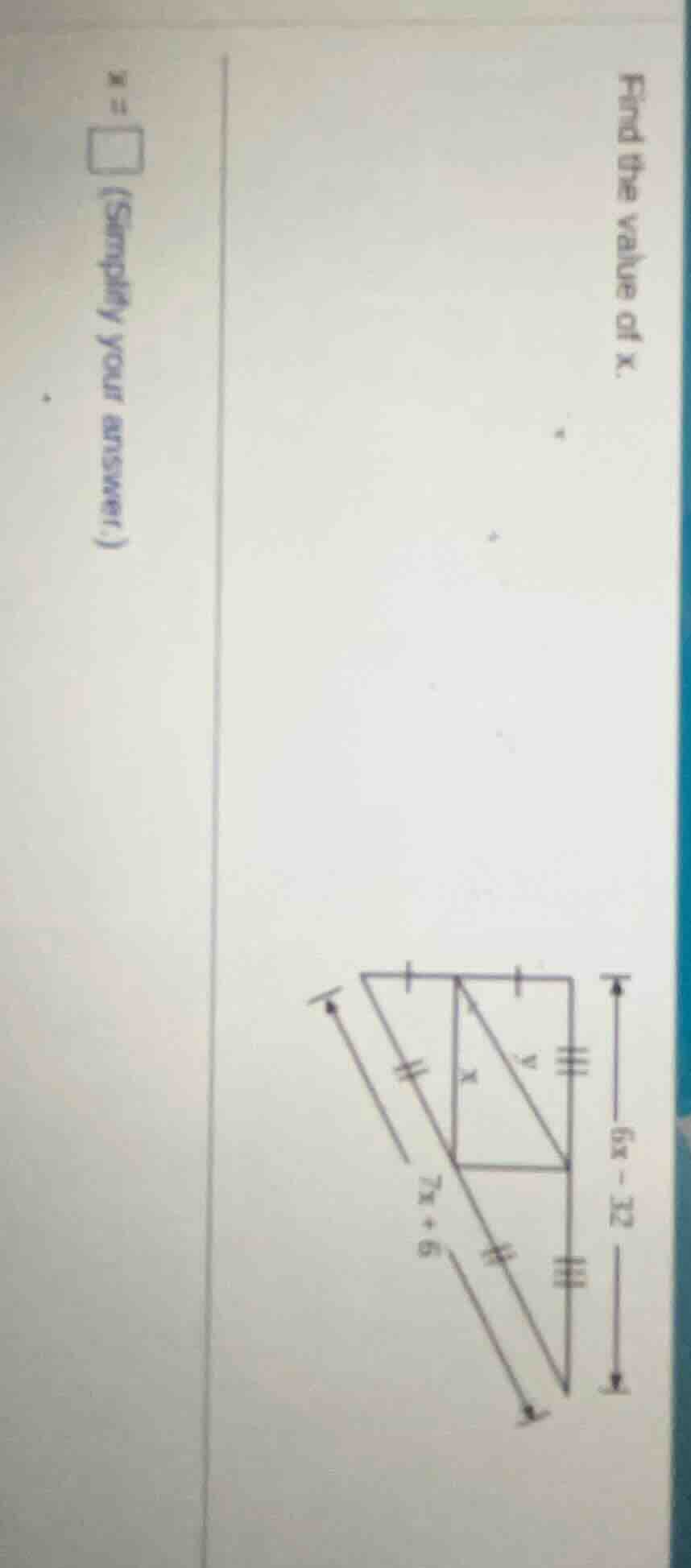 find the value of x. x = \\square (simplify your answer.)