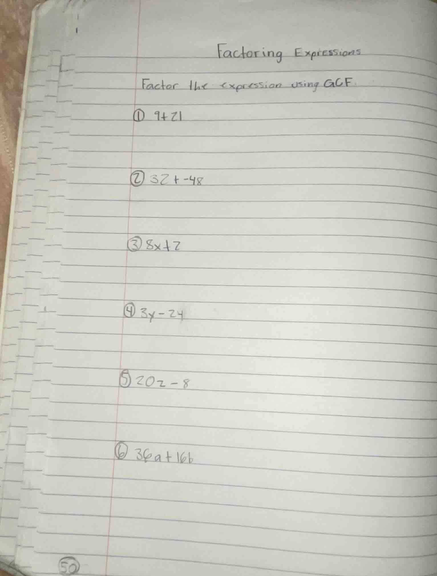 factoring expressions factor the expression using gcf. ① 9 + 21 ② 32 + …