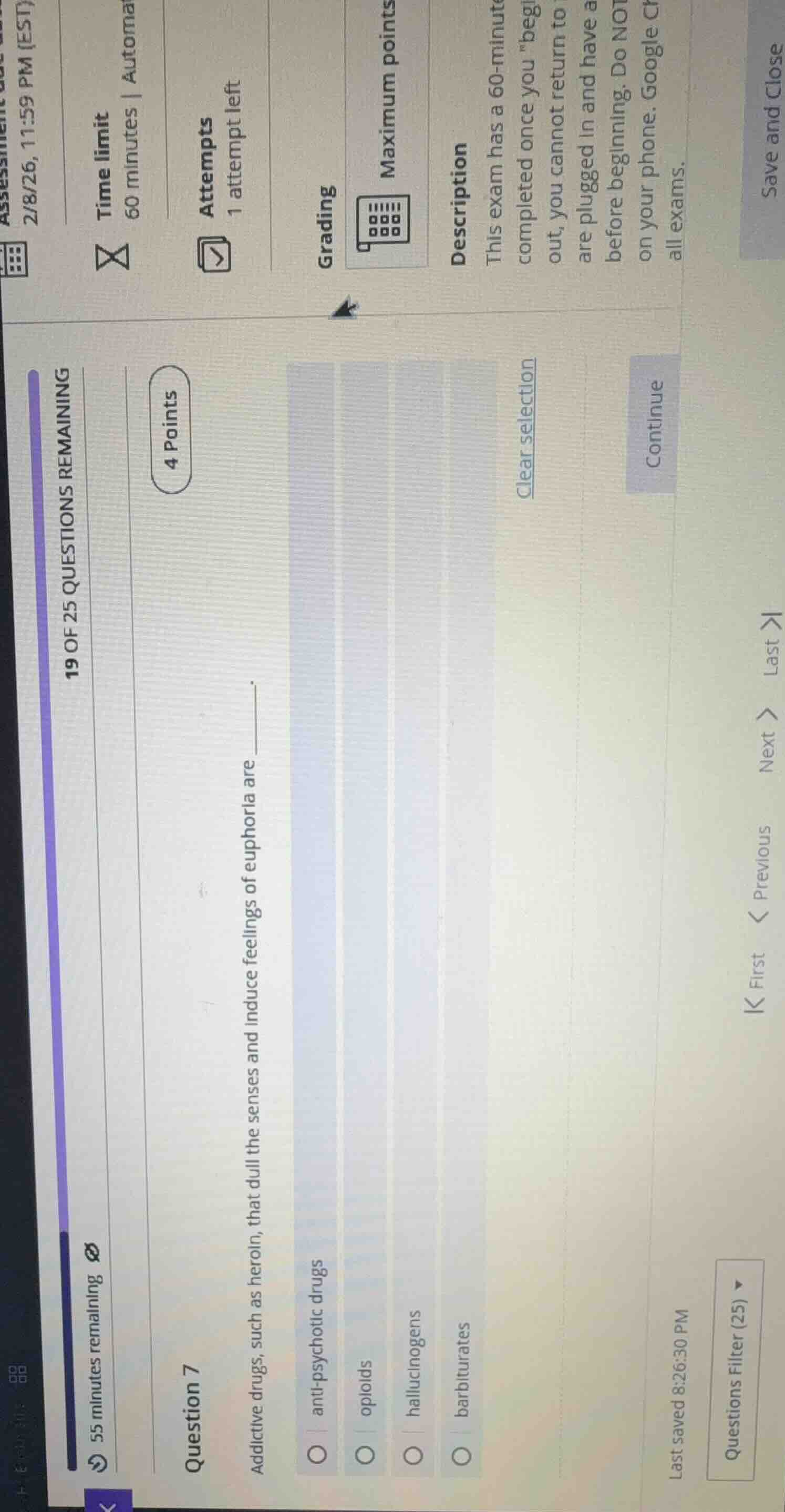 question 7 addictive drugs, such as heroin, that dull the senses and in…