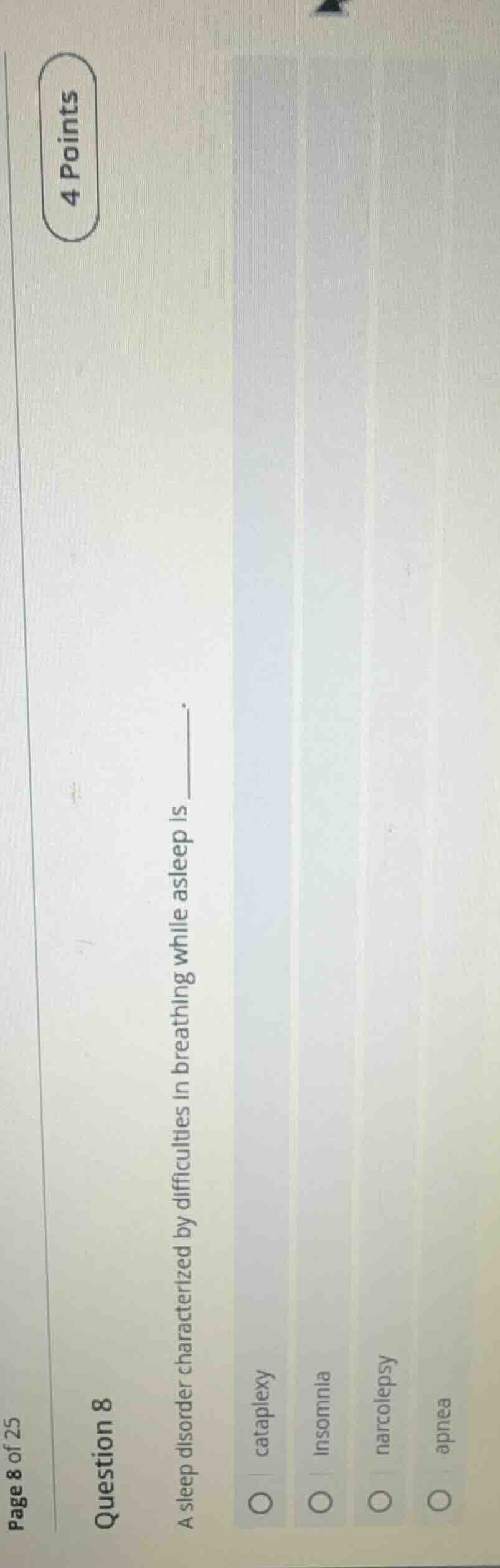 question 8 a sleep disorder characterized by difficulties in breathing …