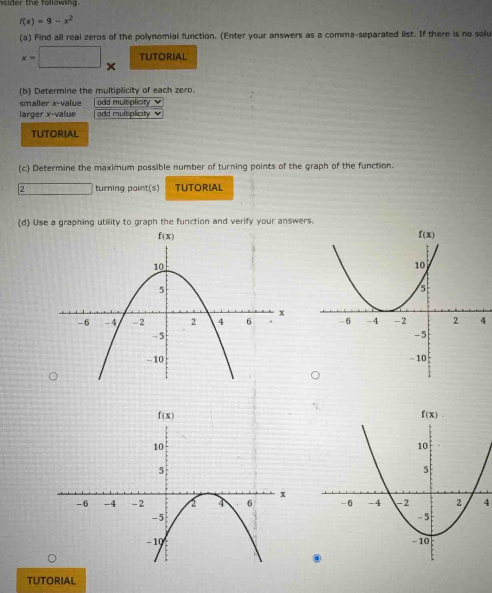 consider the following.\\ $f(x) = 9 - x^2$\\ (a) find all real zeros of…