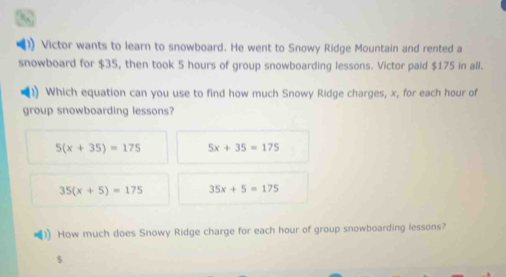 victor wants to learn to snowboard. he went to snowy ridge mountain and…