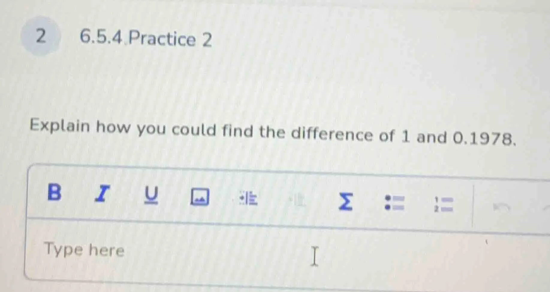 2 6.5.4 practice 2 explain how you could find the difference of 1 and 0…