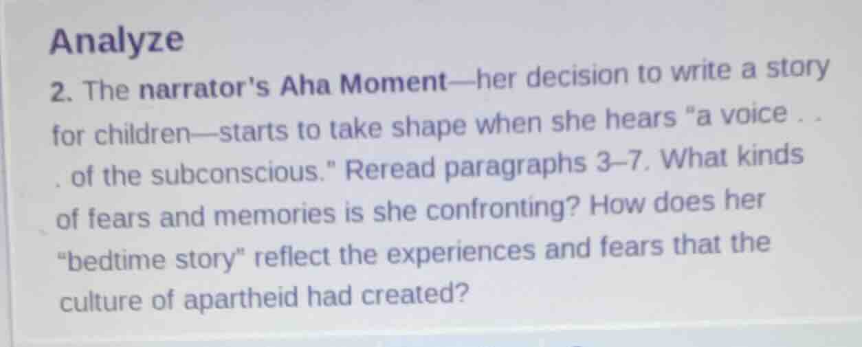 analyze 2. the narrators aha moment—her decision to write a story for c…