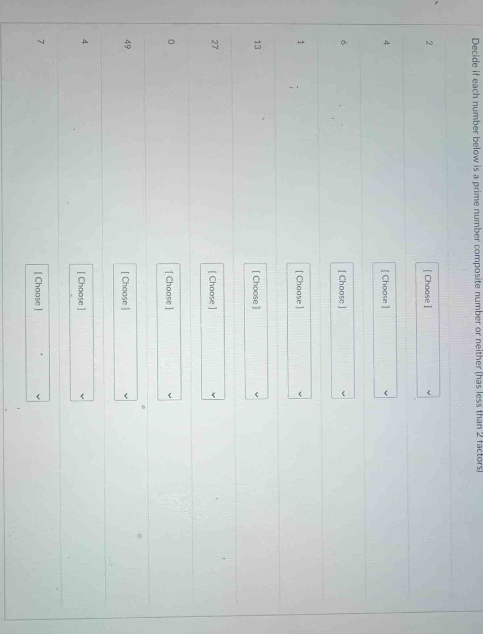 decide if each number below is a prime number composite number or neith…