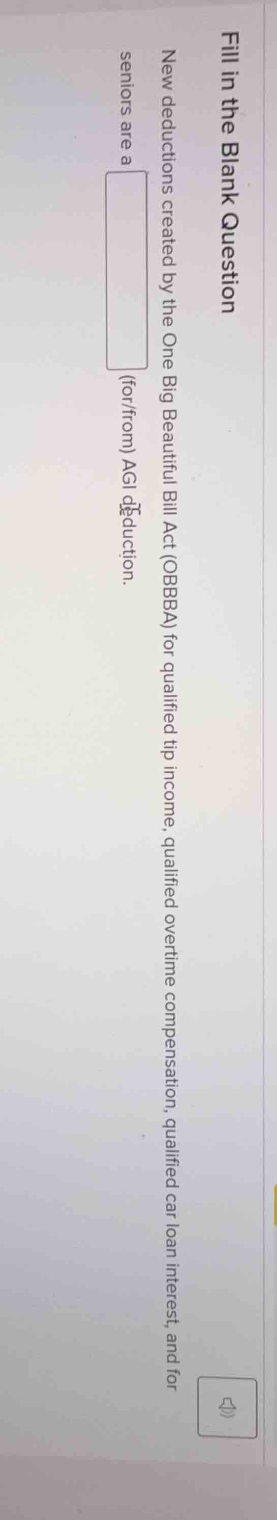 fill in the blank question new deductions created by the one big beauti…