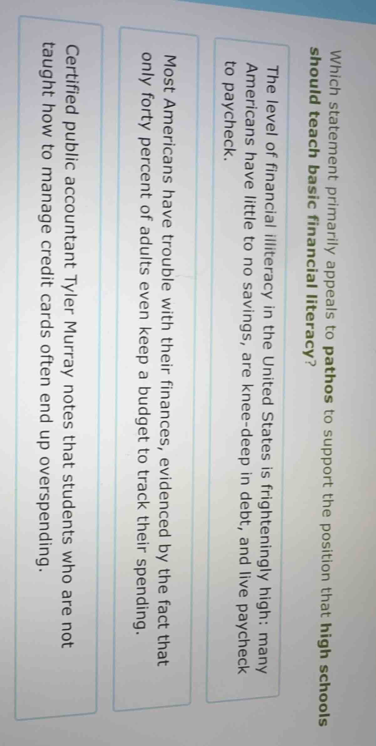 which statement primarily appeals to pathos to support the position tha…