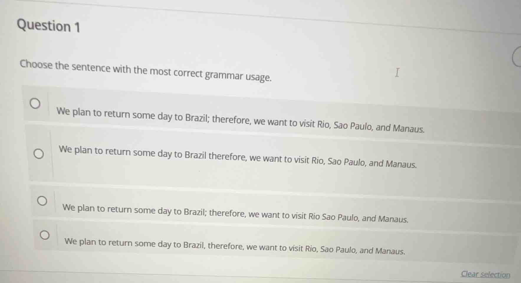 question 1 choose the sentence with the most correct grammar usage. ○ w…