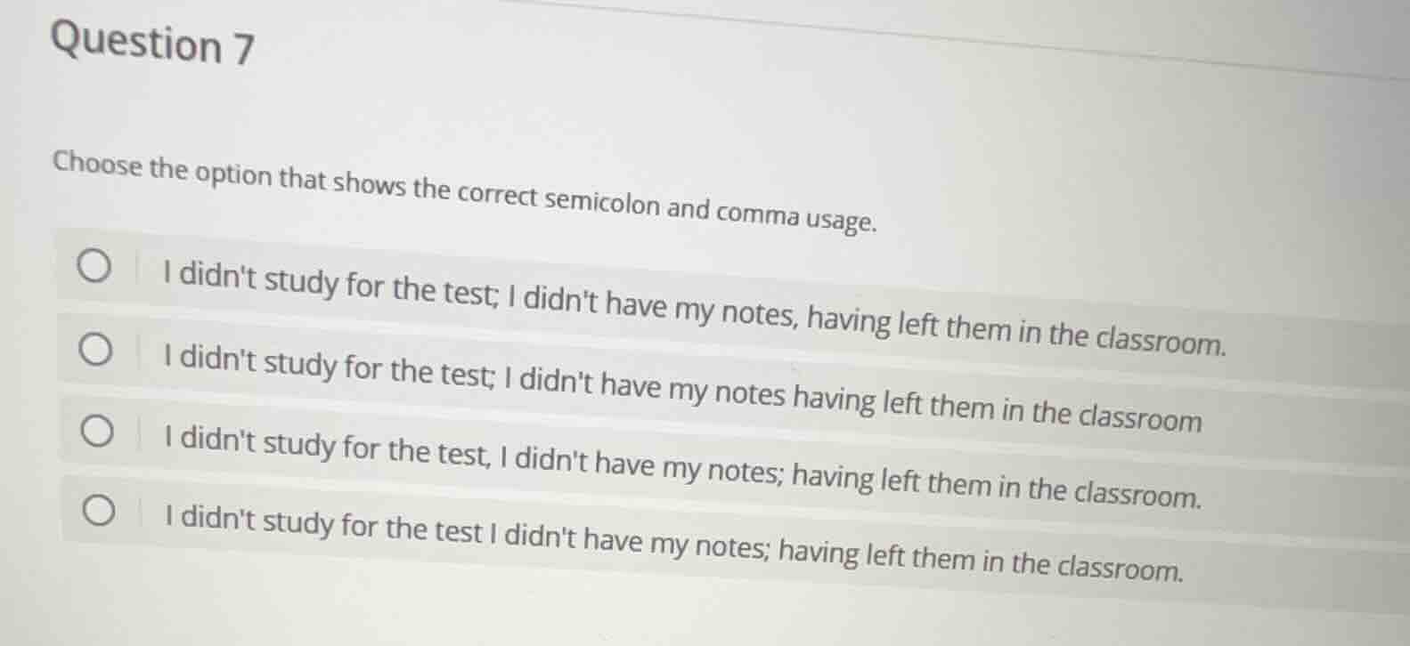 question 7 choose the option that shows the correct semicolon and comma…