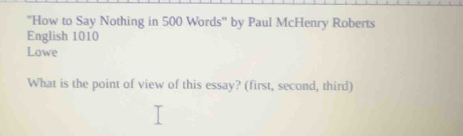 \how to say nothing in 500 words\ by paul mchenry roberts english 1010 …