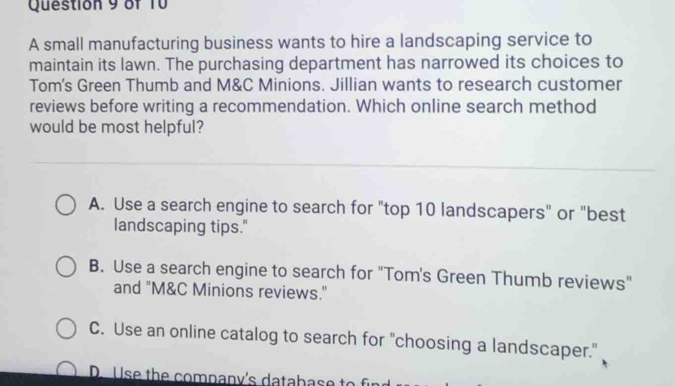 question 9 of 10 a small manufacturing business wants to hire a landsca…