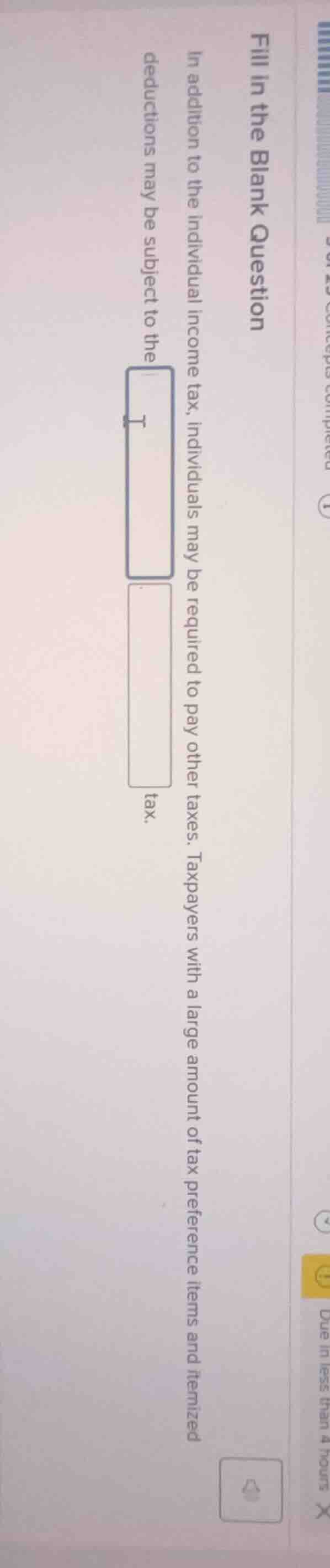 fill in the blank question in addition to the individual income tax, in…