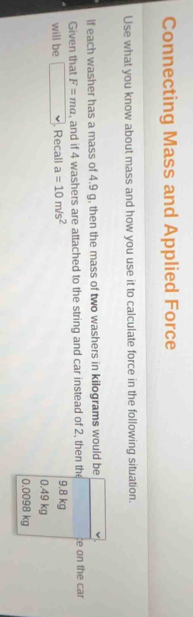 connecting mass and applied force use what you know about mass and how …