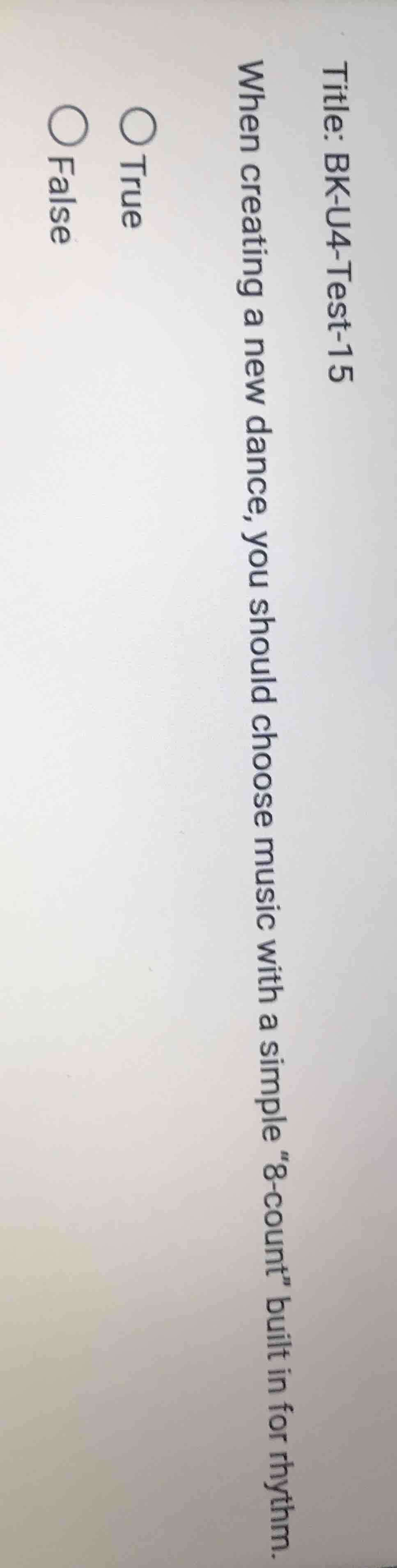 title: bk-u4-test-15 when creating a new dance, you should choose music…