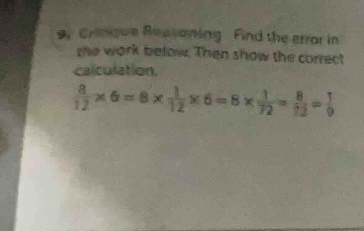 9. critique reasoning find the error in the work below. then show the c…