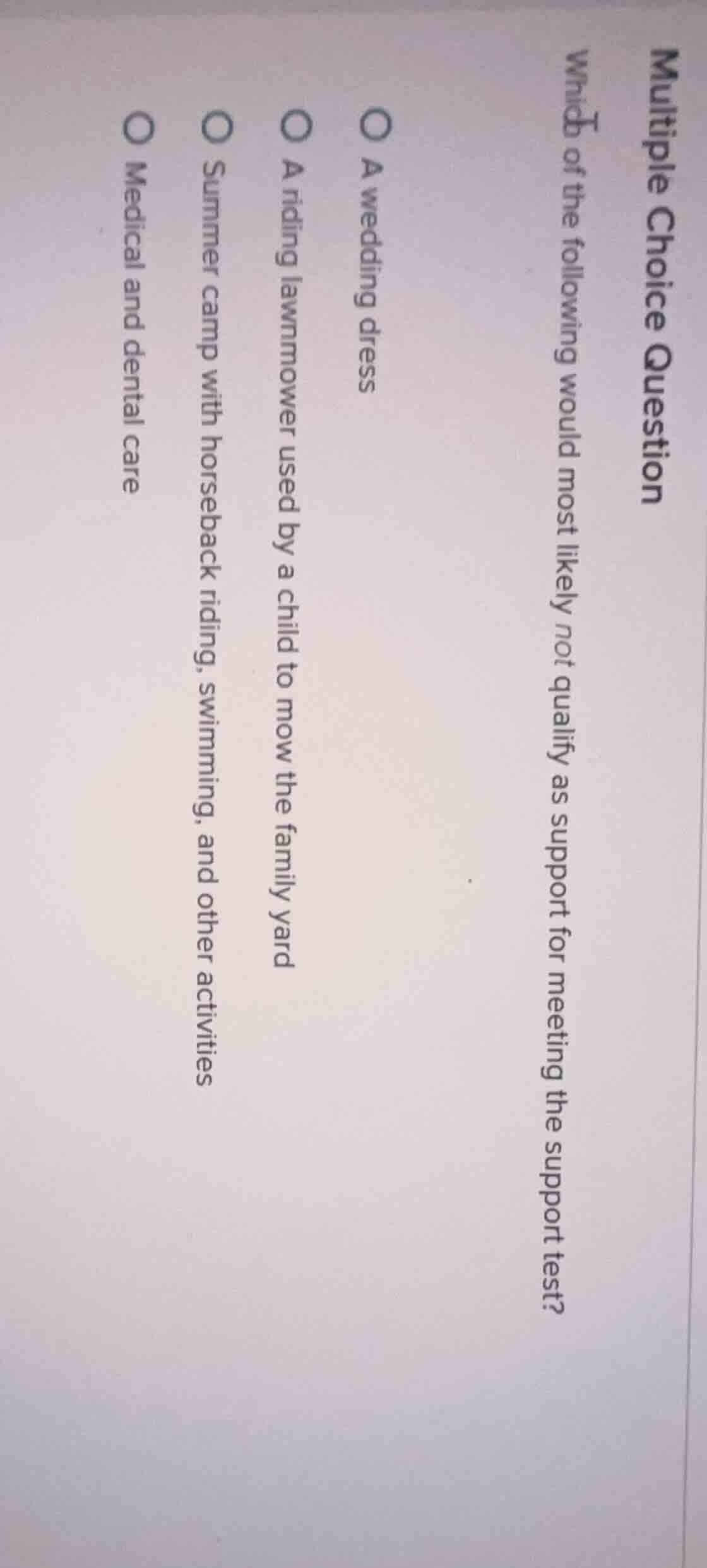 multiple choice question to which of the following would most likely no…