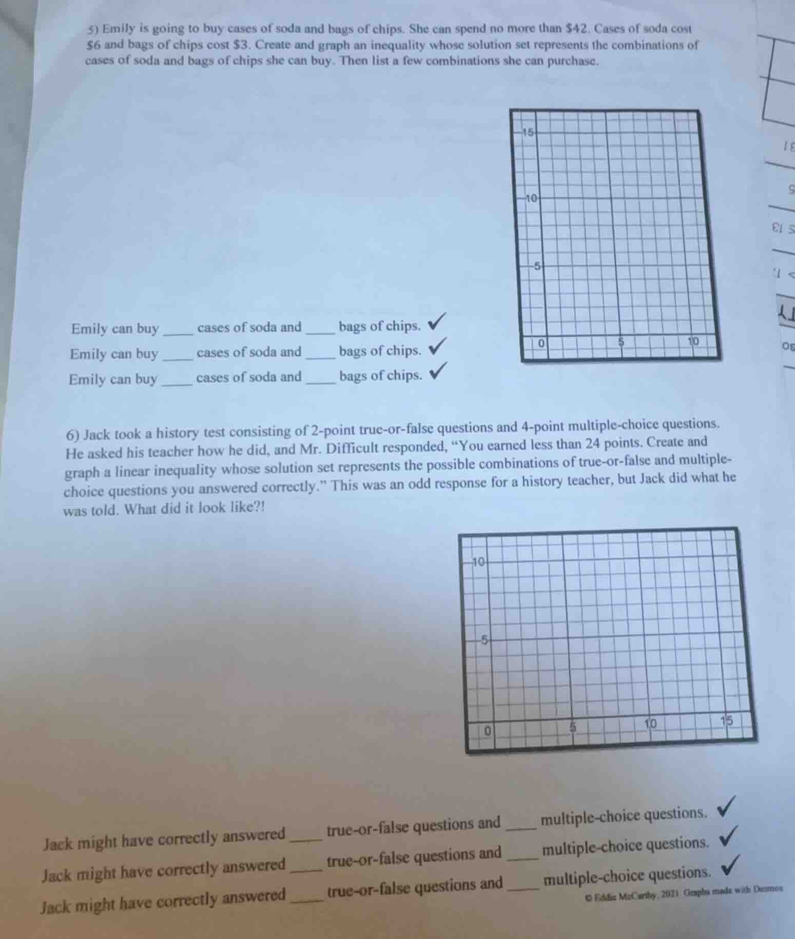 5) emily is going to buy cases of soda and bags of chips. she can spend…