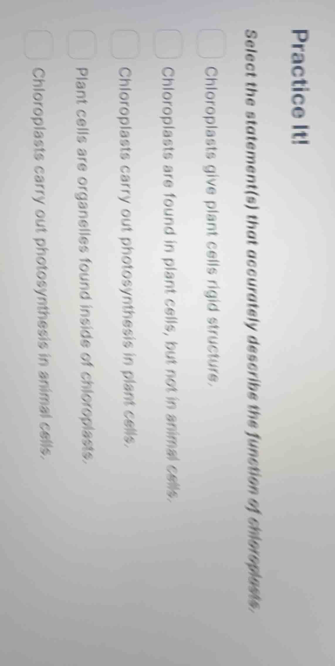 practice it! select the statement(s) that accurately describe the funct…