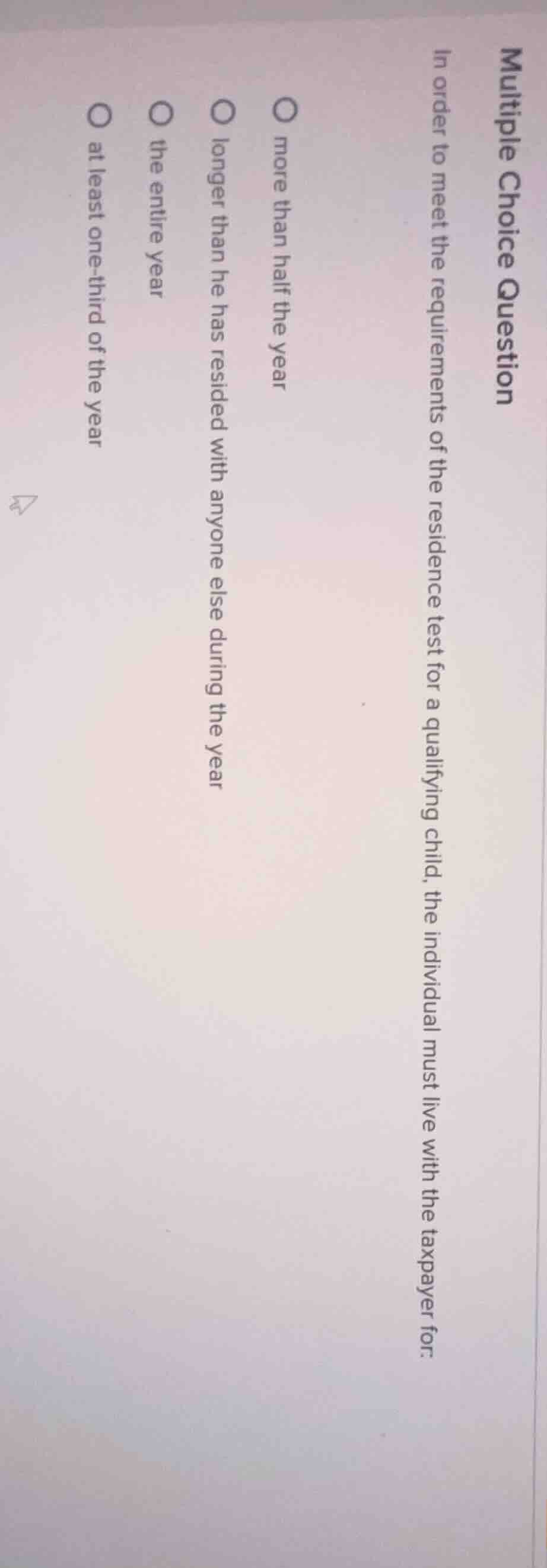 multiple choice question in order to meet the requirements of the resid…