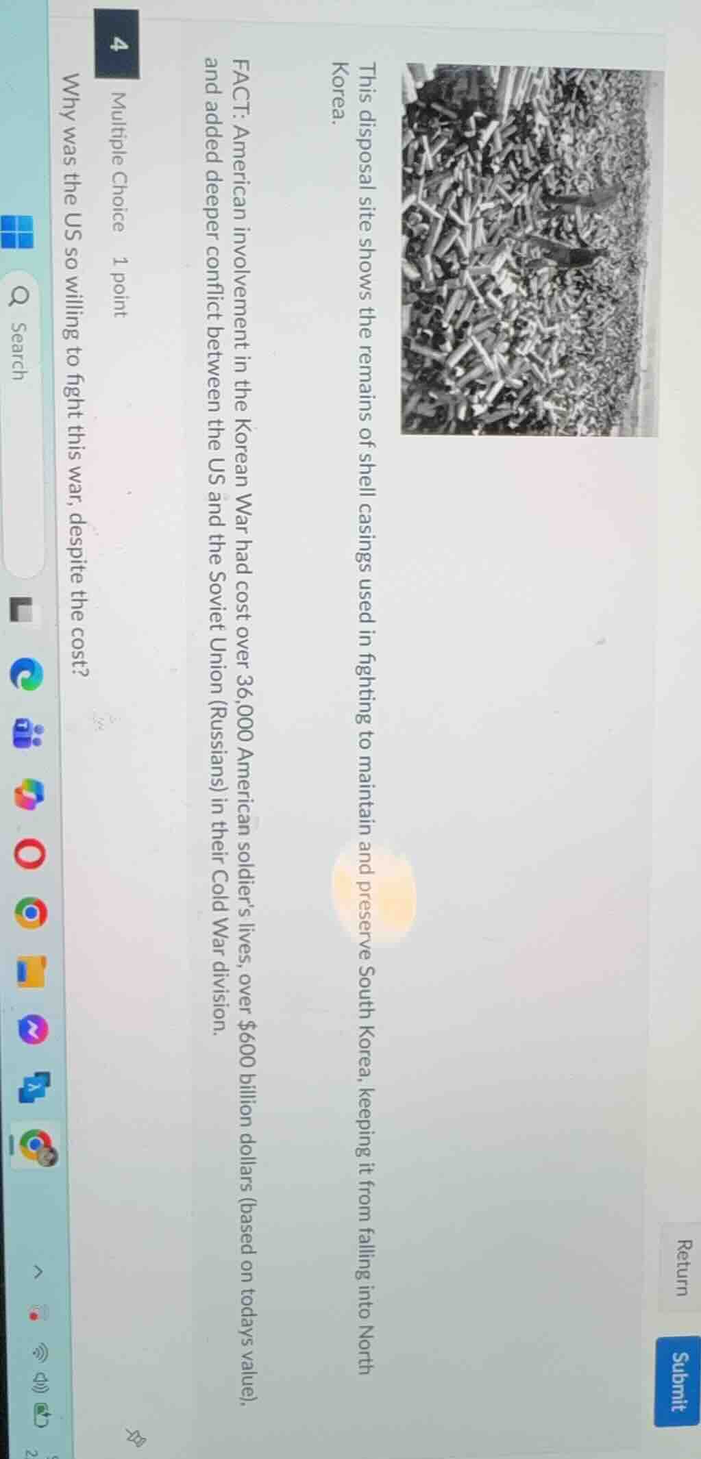 4 multiple choice 1 point why was the us so willing to fight this war, …