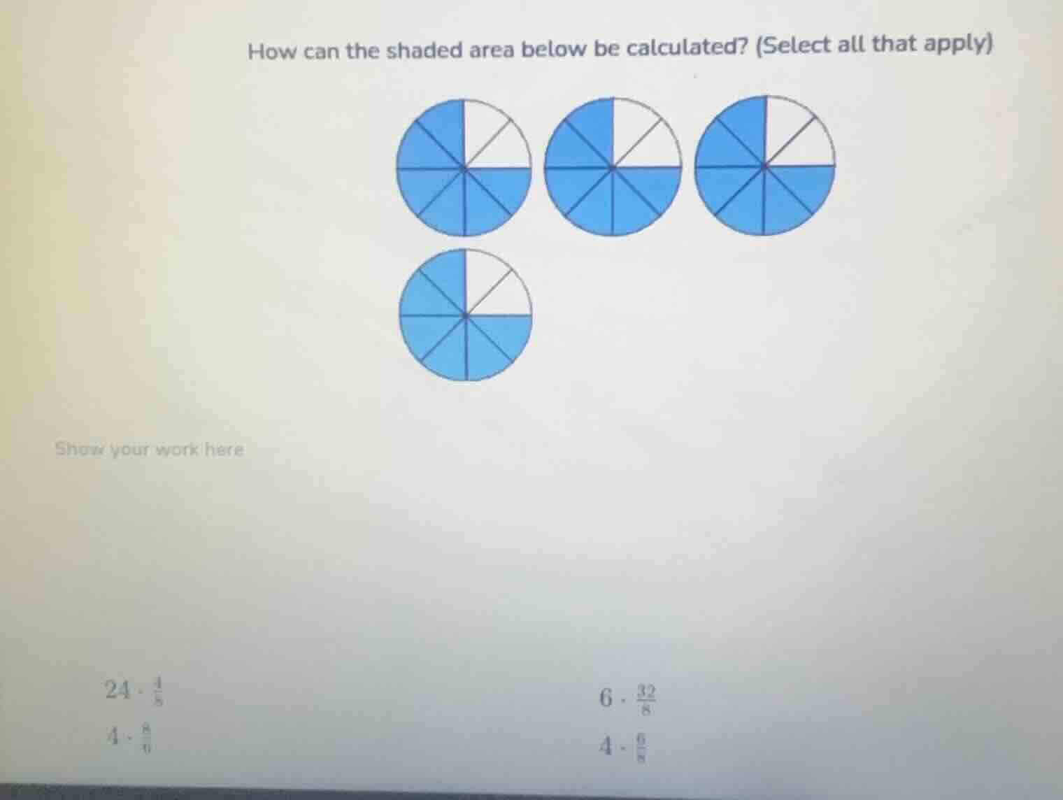 how can the shaded area below be calculated? (select all that apply) sh…
