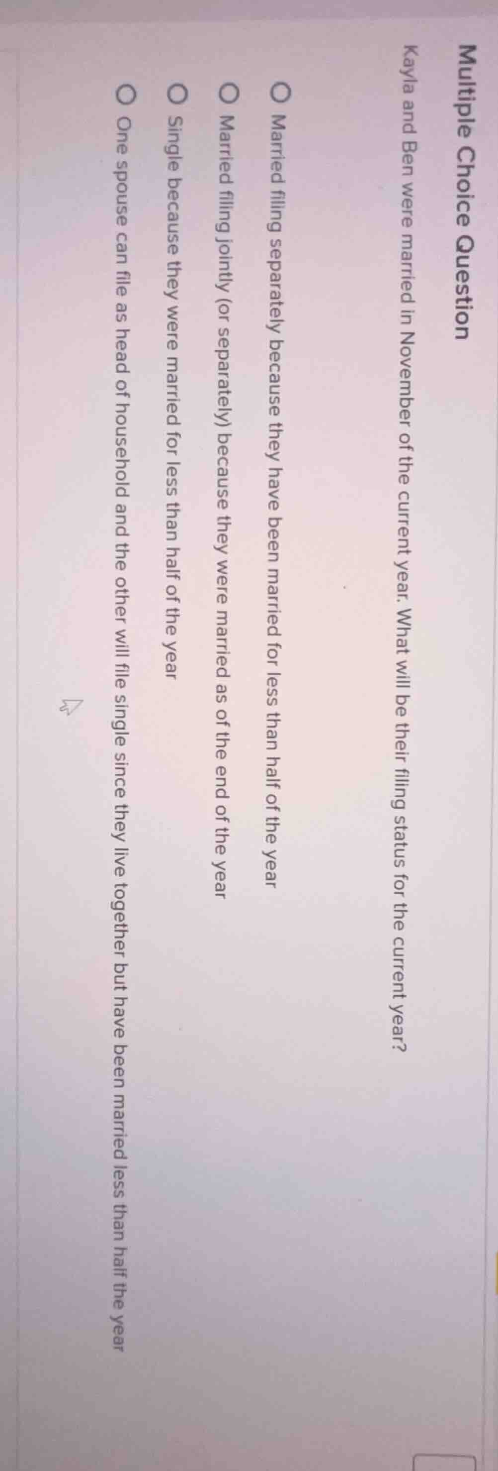 multiple choice question kayla and ben were married in november of the …