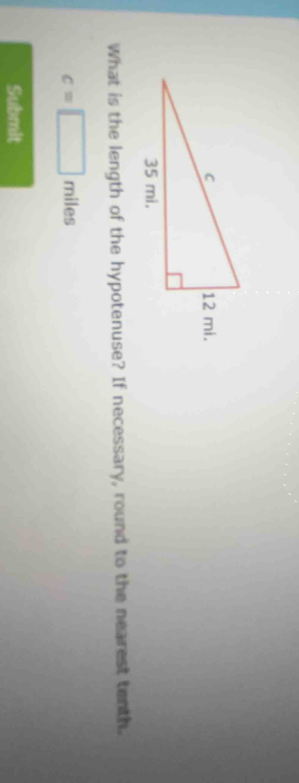 what is the length of the hypotenuse? if necessary, round to the neares…