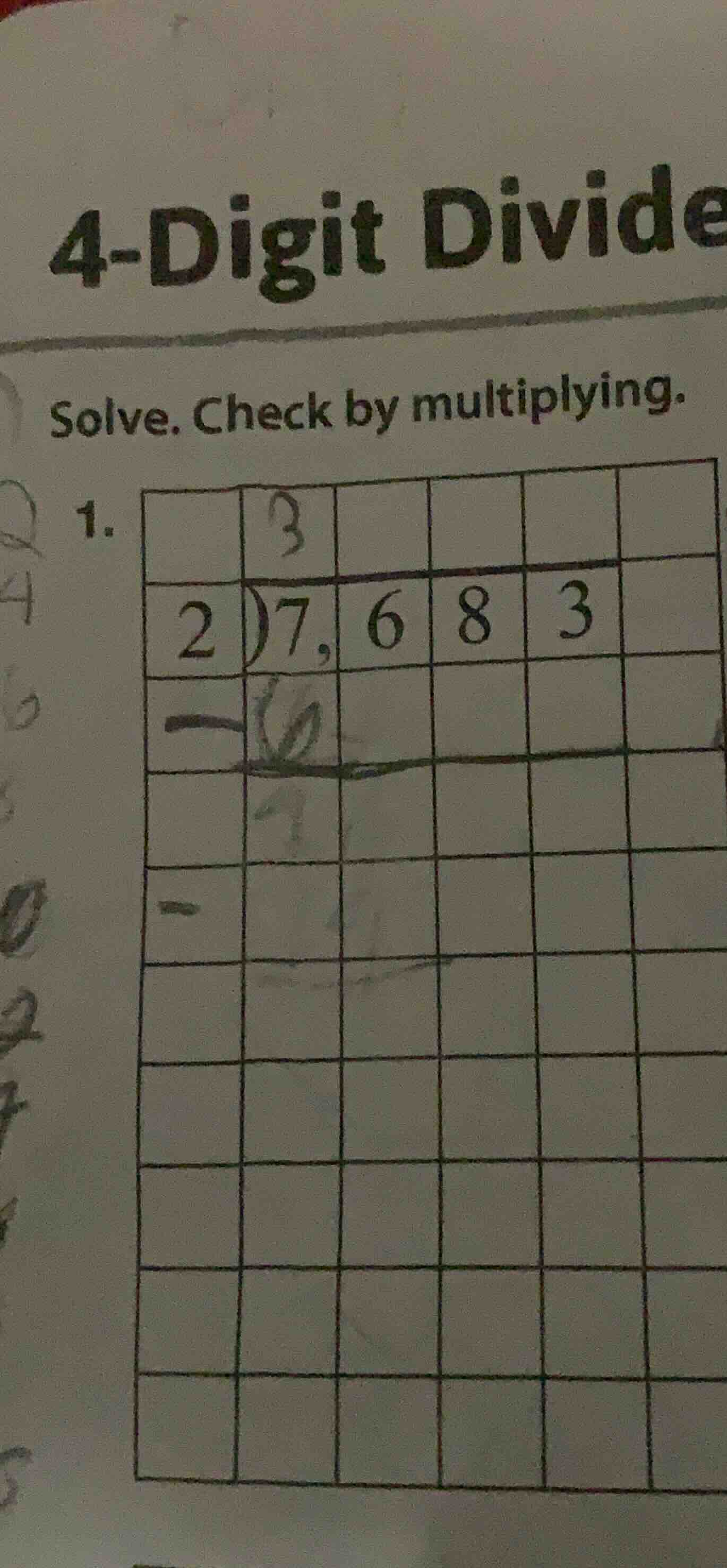 4 - digit divide solve. check by multiplying. 1. \\(2 \\overline{)7,683…