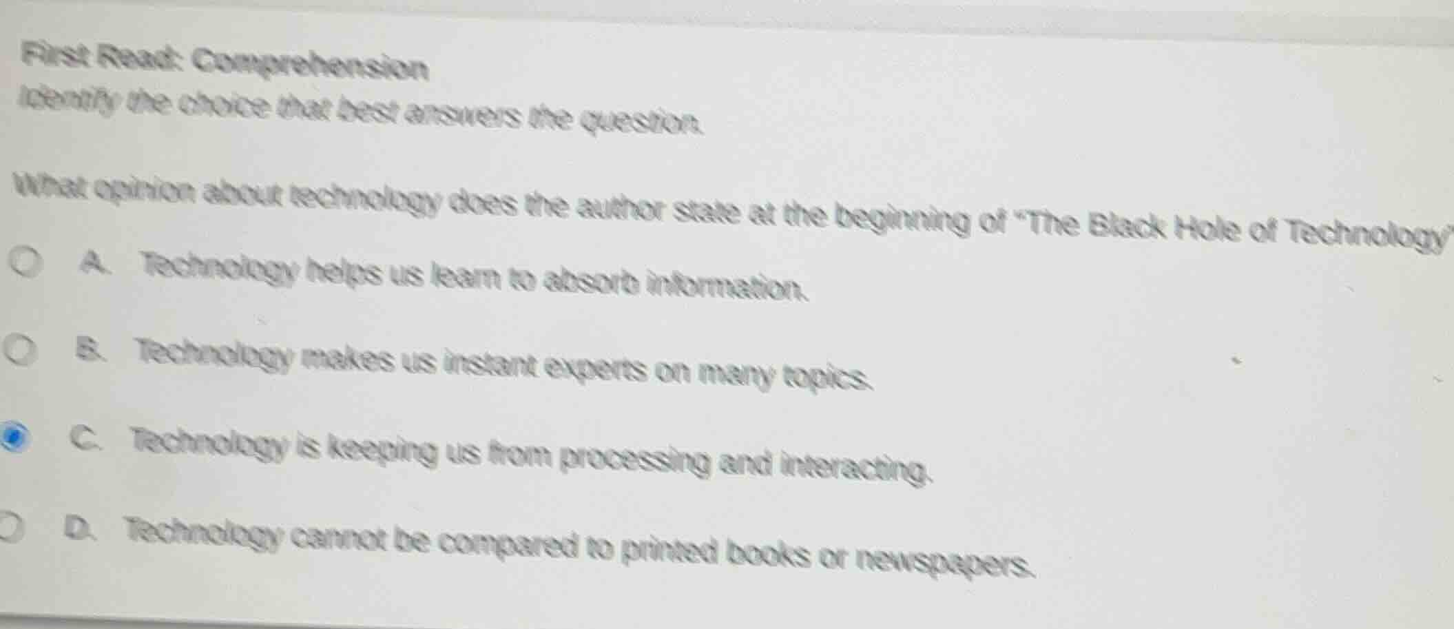 first read: comprehension identify the choice that best answers the que…