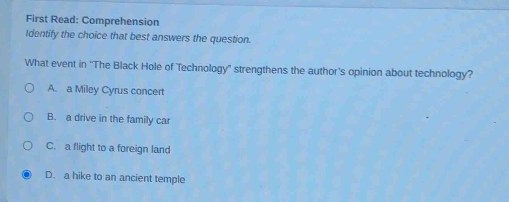 first read: comprehension identify the choice that best answers the que…