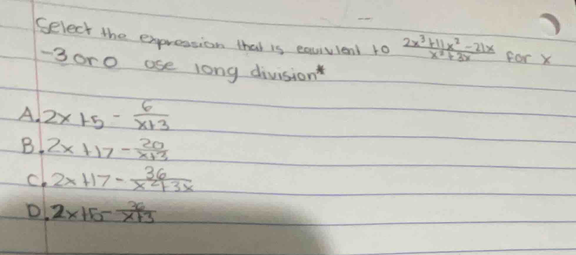select the expression that is equivalent to \\(\\frac{2x^3 + 11x^2 - 21…