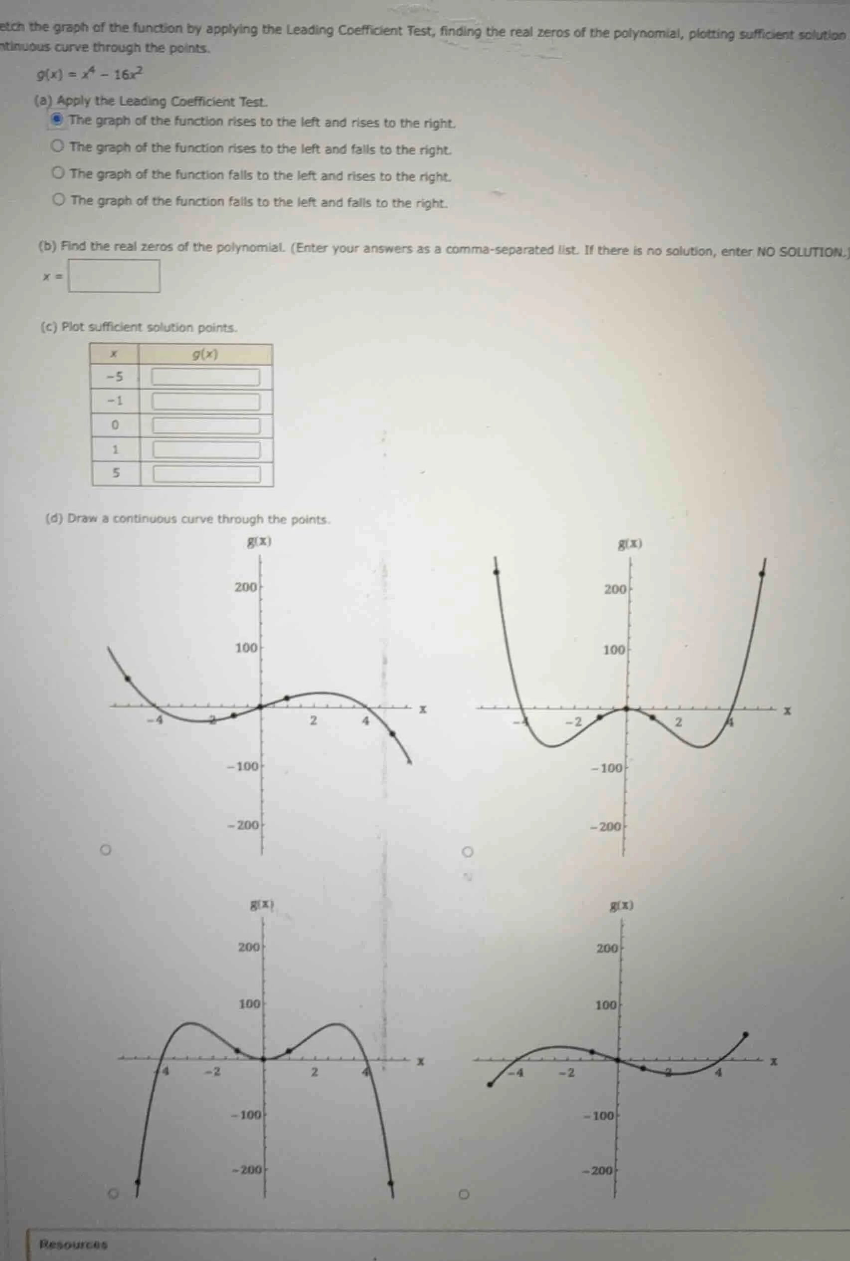 etch the graph of the function by applying the leading coefficient test…