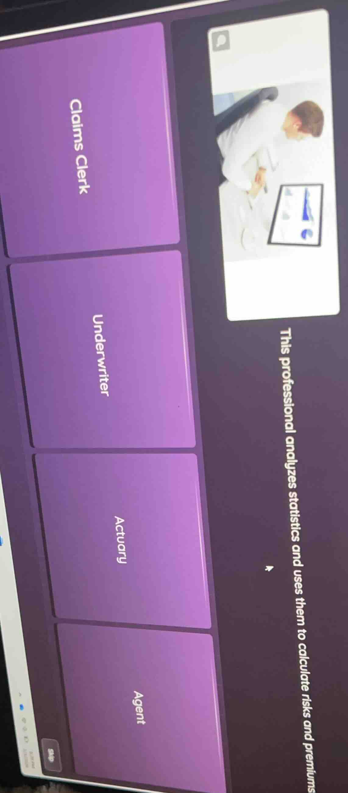 claims clerk underwriter actuary agent this professional analyzes stati…