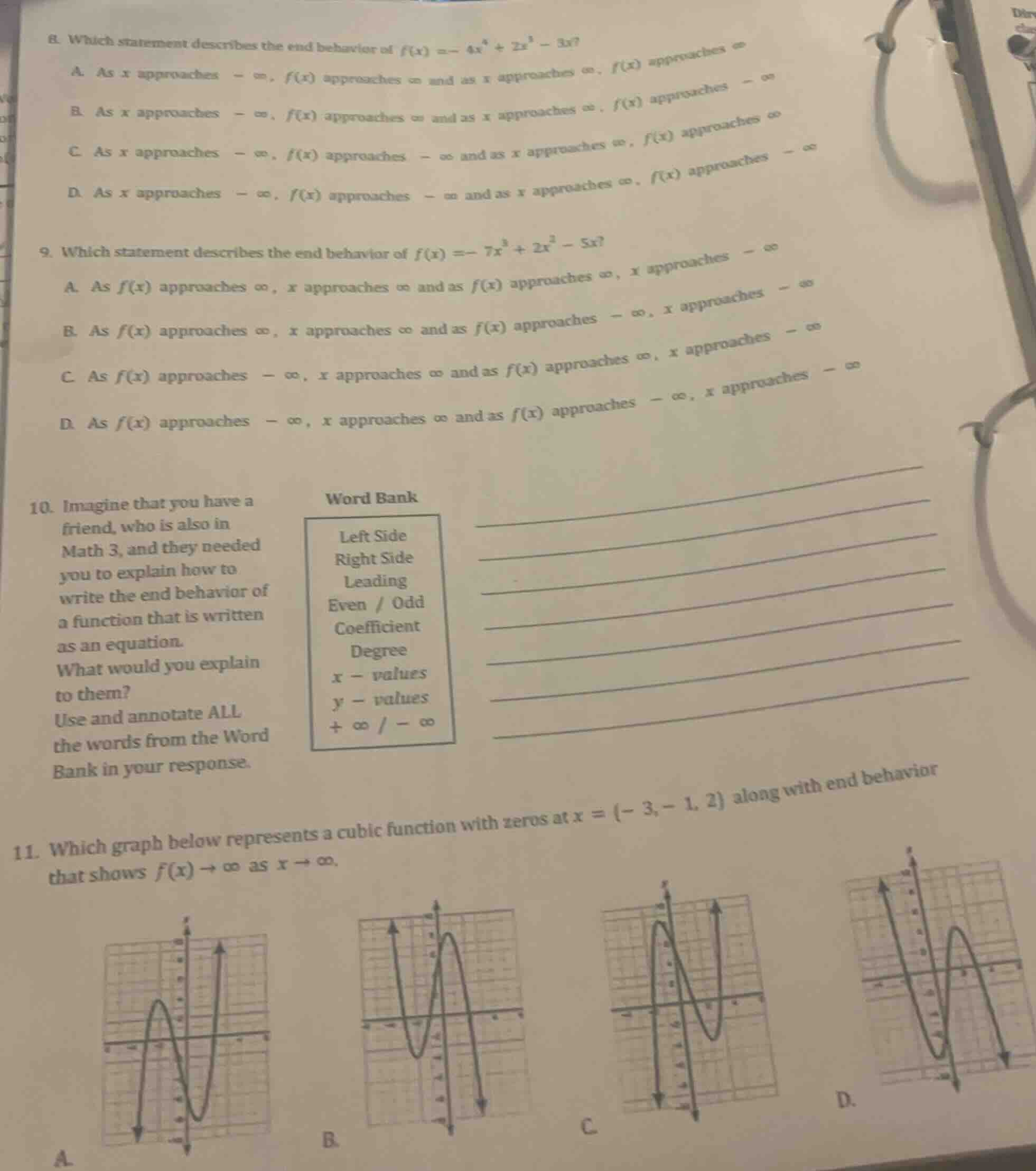8. which statement describes the end behavior of $f(x) = -4x^4 + 2x^3 -…