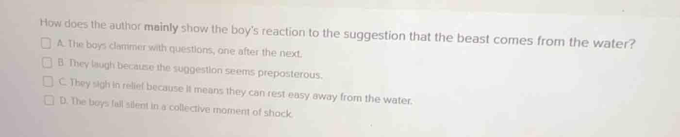 how does the author mainly show the boys reaction to the suggestion tha…