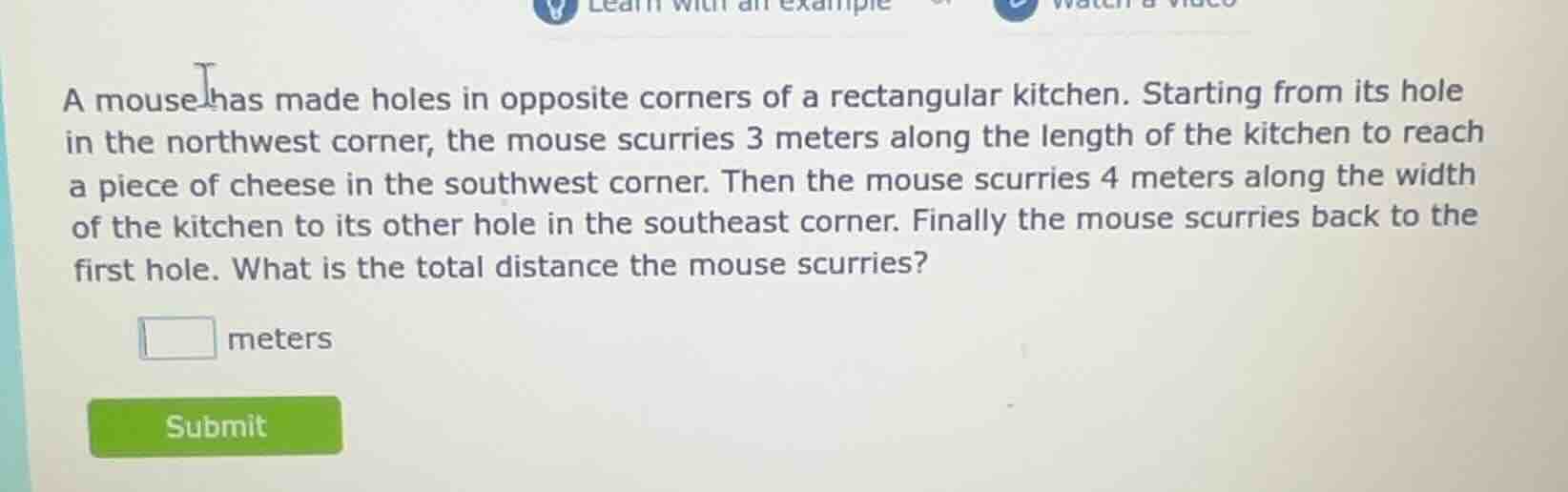 a mouse has made holes in opposite corners of a rectangular kitchen. st…