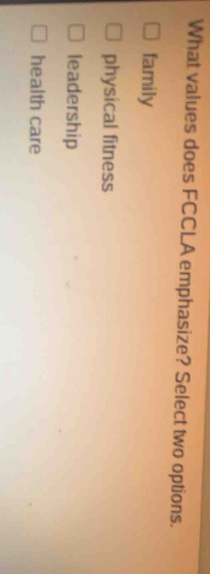 what values does fccla emphasize? select two options. family physical f…