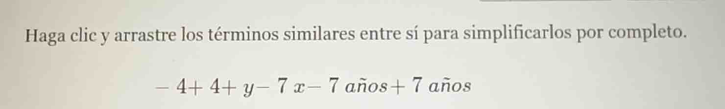 haga clic y arrastre los términos similares entre sí para simplificarlo…