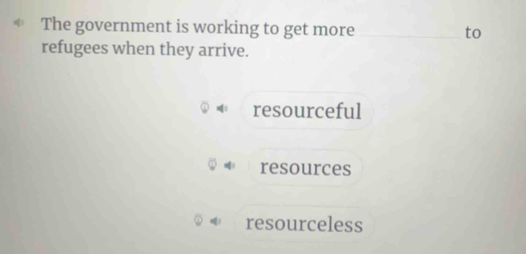 the government is working to get more ______ to refugees when they arri…