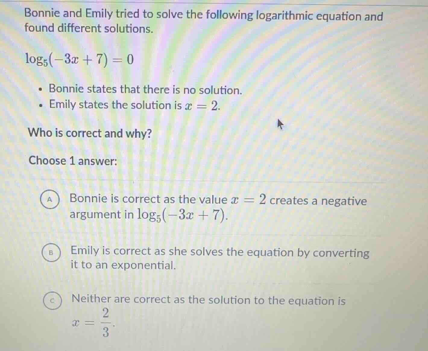 bonnie and emily tried to solve the following logarithmic equation and …