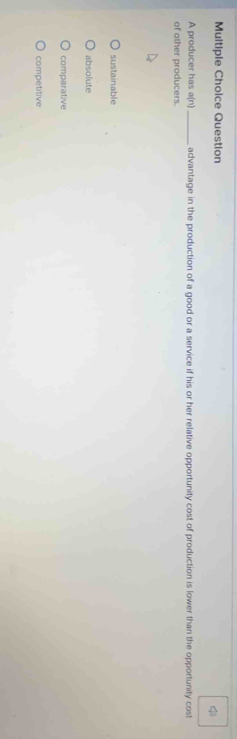 multiple choice question a producer has a(n) ______ advantage in the pr…