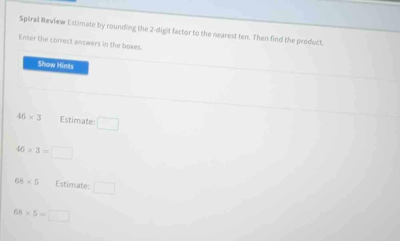 spiral review estimate by rounding the 2 - digit factor to the nearest …