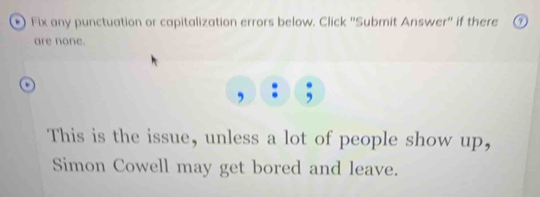 fix any punctuation or capitalization errors below. click \submit answe…